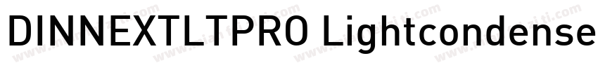 DINNEXTLTPRO Lightcondensed字体转换